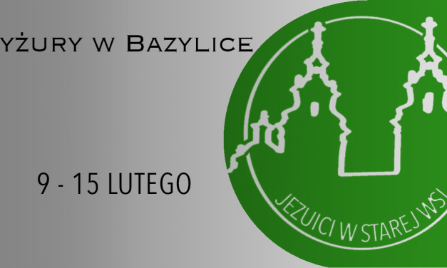 Dyżury w Bazylice: 9 – 15 lutego 2025