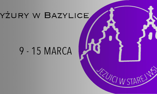 DYŻURY W BAZYLICE: 9 – 15 MARCA 2025