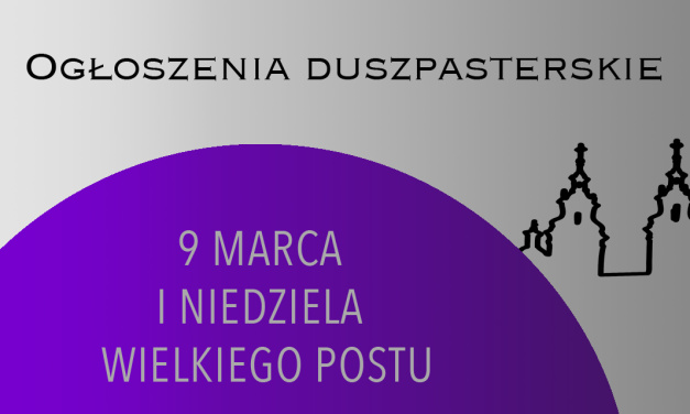 I NIEDZIELA WIELKIEGO POSTU – 9 MARCA 2025