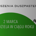 VIII NIEDZIELA W CIĄGU ROKU – 2 MARCA 2025