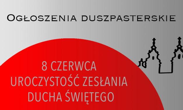 UROCZYSTOŚĆ ZESŁANIA DUCHA ŚWIĘTEGO – 8 CZERWCA 2025