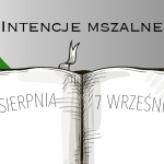 INTENCJE MSZALNE: 31 sierpnia – 7 września