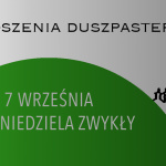 XXIII NIEDZIELA ZWYKŁA – 7 WRZEŚNIA 2025