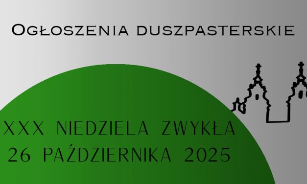 XXX Niedziela Zwykła – 26.10.2025