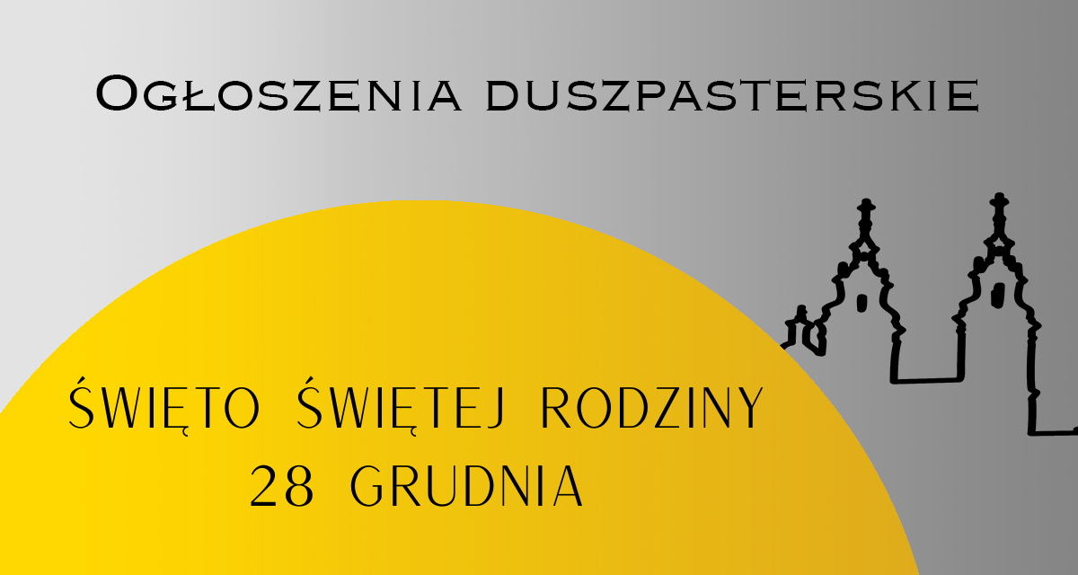 Święto Świętej Rodziny – 28.12.2025