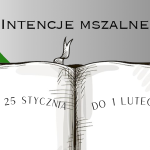 Intencje Mszy Świętych w Bazylice: 25.01-1.02.2026   