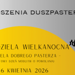 IV Niedziela Wielkanocna – 26.04.2026