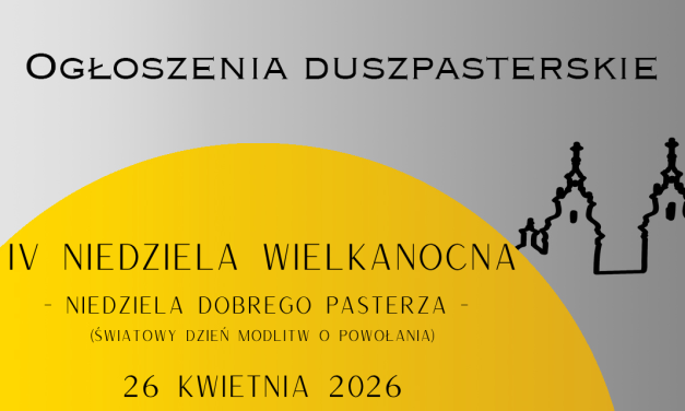 IV Niedziela Wielkanocna – 26.04.2026
