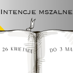 Intencje Mszy Świętych w Bazylice W.N.M.P.: 26.04. – 03.05. 2026