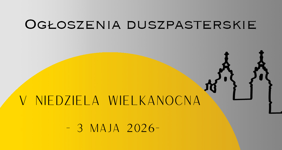 V Niedziela Wielkanocna – 3.05.2026