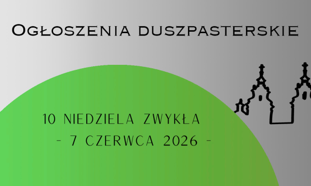 10 NIEDZIELA ZWYKŁA – 7.06