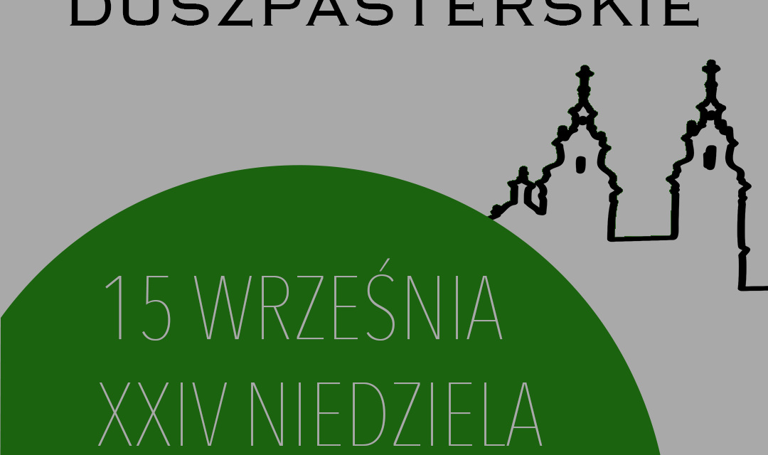 XXIV NIEDZIELA ZWYKŁA – 15 września 2024