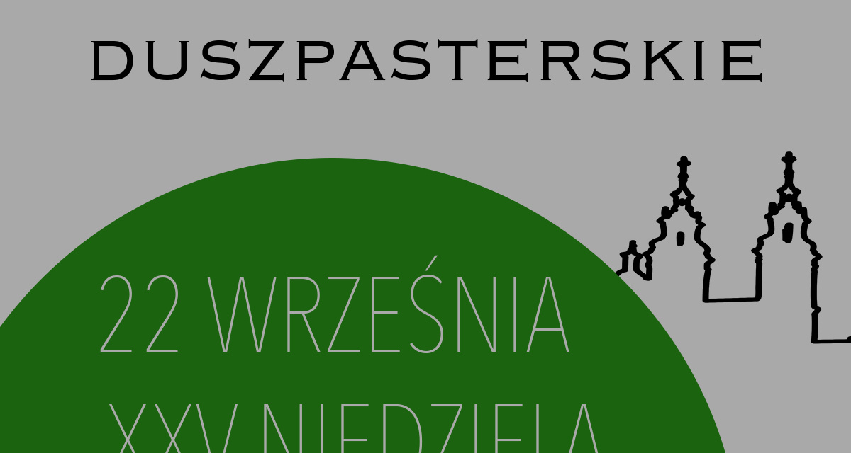 XXV NIEDZIELA ZWYKŁA – 22 września 2024