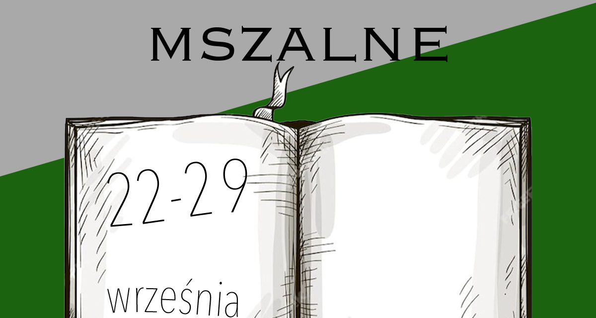 Intencje mszalne: 22 – 29 września 2024