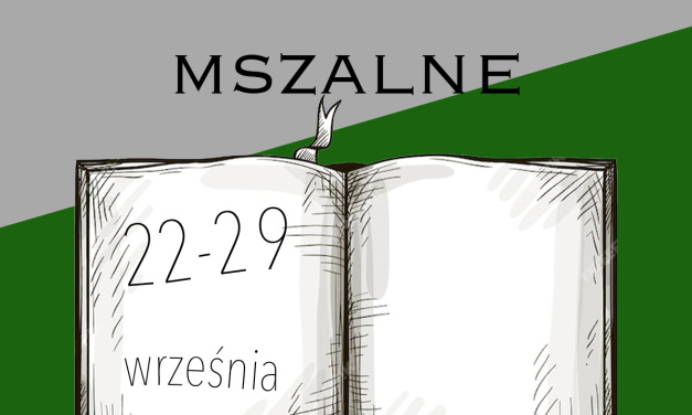 Intencje mszalne: 22 – 29 września 2024