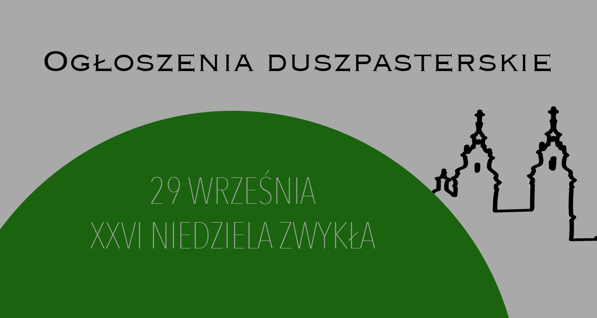 XXVI NIEDZIELA ZWYKŁA – 29 WRZEŚNIA 2024