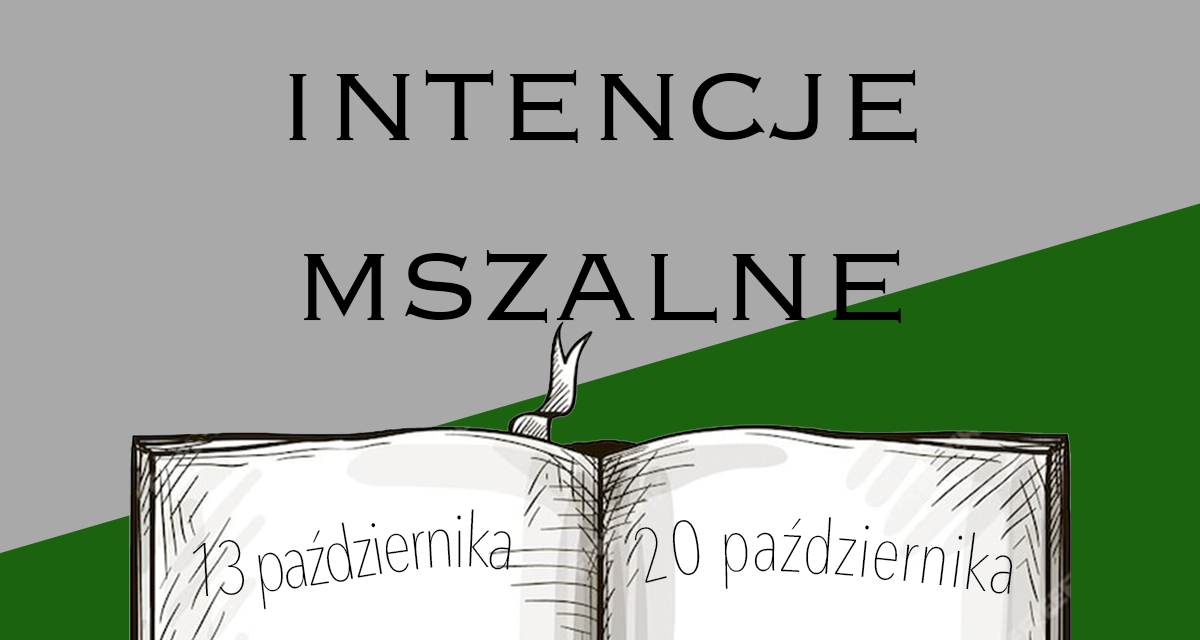 Intencje mszalne: 13-20 października 2024