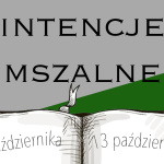 Intencje mszalne: 6-13 października 2024