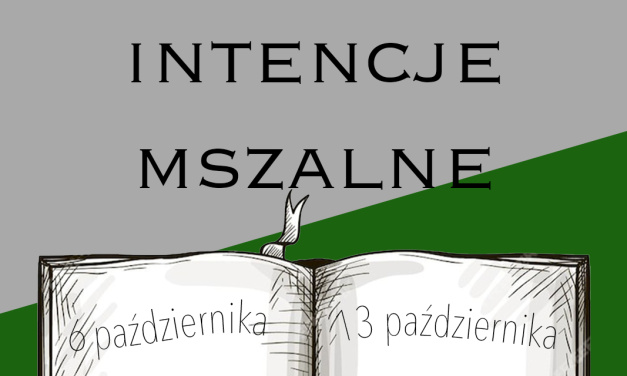 Intencje mszalne: 6-13 października 2024