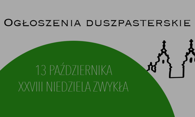 XXVIII NIEDZIELA ZWYKŁA – 13 października 2024