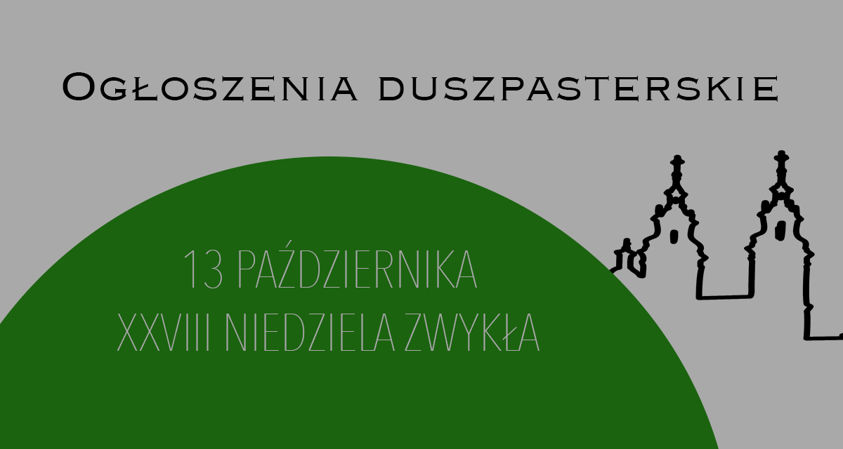 XXVIII NIEDZIELA ZWYKŁA – 13 października 2024