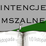 Intencje mszalne: 3-10 listopada 2024