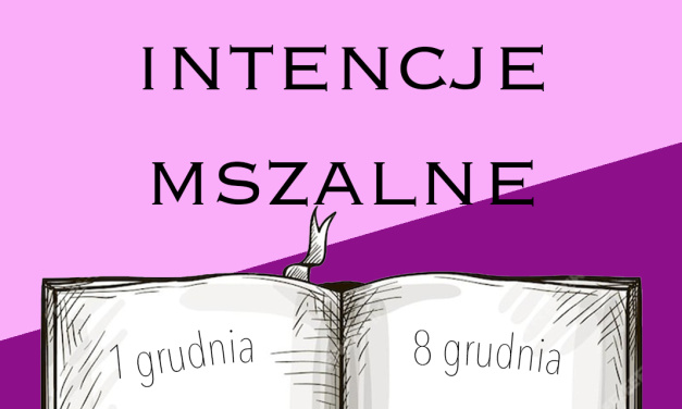 Intencje mszalne: 1-8 grudnia 2024