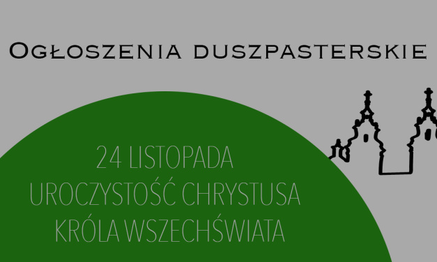 UROCZYSTOŚĆ CHRYSTUSA KRÓLA WSZECHŚWIATA – 24 listopada 2024