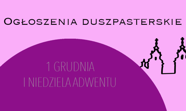 I NIEDZIELA ADWENTU – 1 grudnia 2024