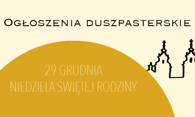 NIEDZIELA ŚWIĘTEJ RODZINY – 29 grudnia 2024