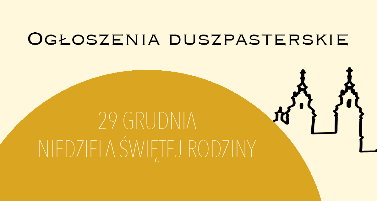 NIEDZIELA ŚWIĘTEJ RODZINY – 29 grudnia 2024