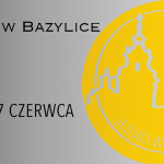 DYŻURY W BAZYLICE: 1 – 7 CZERWCA 2025