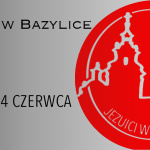 DYŻURY W BAZYLICE: 8 – 14 CZERWCA 2025