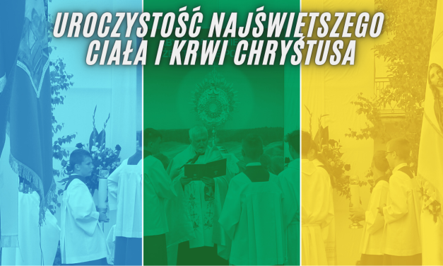 UROCZYSTOŚĆ BOŻEGO CIAŁA