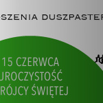 UROCZYSTOŚĆ TRÓJCY ŚWIĘTEJ – 15.06.2025