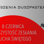 UROCZYSTOŚĆ ZESŁANIA DUCHA ŚWIĘTEGO – 8 CZERWCA 2025