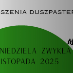 XXXII Niedziela Zwykła – 9.11.2025