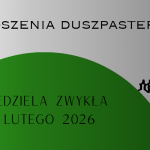 VI Niedziela Zwykła – 15.02.2026