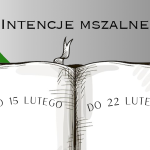 Intencje Mszy Świętych w Bazylice: 15 – 21.02.2026
