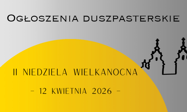 II Niedziela wielkanocna – 12 kwietnia 2026
