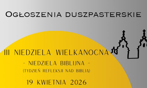 III Niedziela Wielkanocna – 19.04.2026