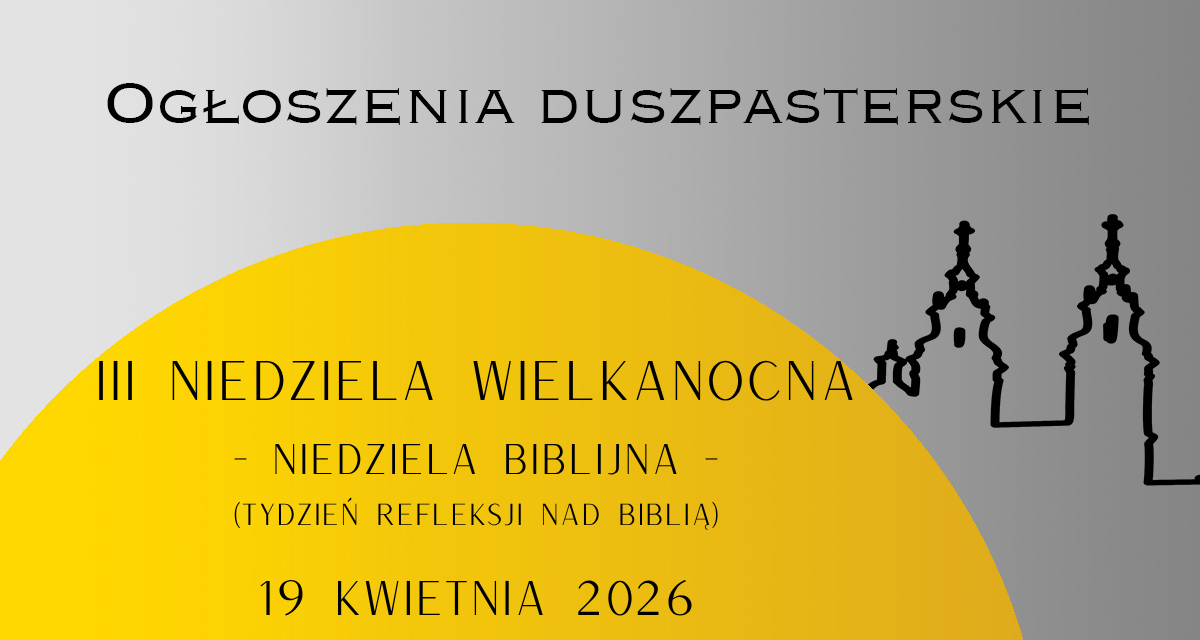 III Niedziela Wielkanocna – 19.04.2026