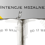 Intencje Mszy Świętych w Bazylice W.N.M.P.: 10 – 17.05.2026