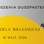 VI Niedziela Wielkanocna – 10.05.2026
