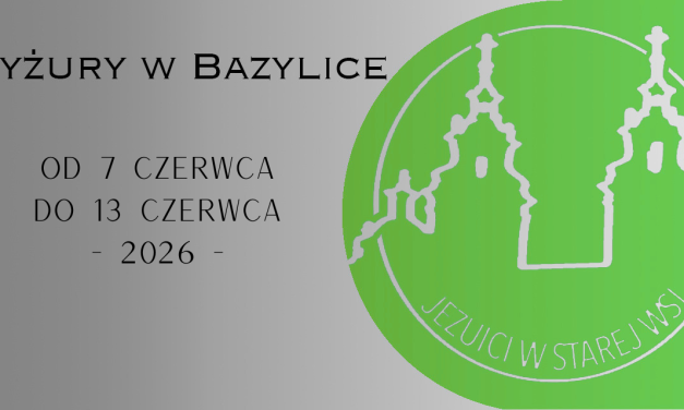 DYŻURY W BAZYLICE